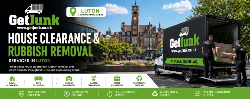 House clearance rubbish removal in Luton